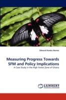 Measuring Progress Towards Sfm and Policy Implications