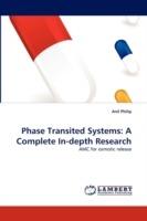 Phase Transited Systems: A Complete In-Depth Research