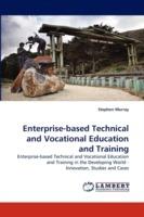 Enterprise-Based Technical and Vocational Education and Training