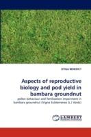 Aspects of Reproductive Biology and Pod Yield in Bambara Groundnut