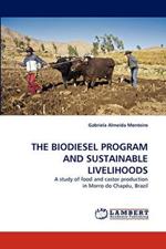 The Biodiesel Program and Sustainable Livelihoods