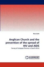 Anglican Church and the prevention of the spread of HIV and AIDS