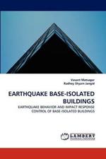 Earthquake Base-Isolated Buildings