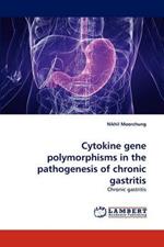 Cytokine gene polymorphisms in the pathogenesis of chronic gastritis