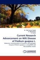 Current Research Advancement on Wilt Disease of Psidium guajava L.