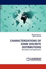 Characterizations of Some Discrete Distributions