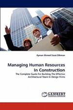 Managing Human Resources In Construction