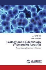 Ecology and Epidemiology of Emerging Parasites