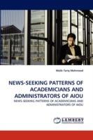 News-Seeking Patterns of Academicians and Administrators of Aiou