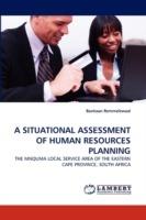 A Situational Assessment of Human Resources Planning