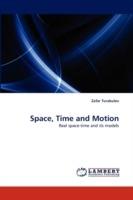 Space, Time and Motion