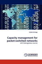 Capacity management for packet-switched networks