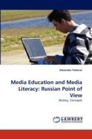 Media Education and Media Literacy: Russian Point of View