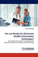 Are We Ready for Electronic Health Information Exchanges?