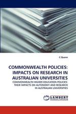 Commonwealth Policies: Impacts on Research in Australian Universities