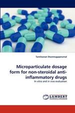 Microparticulate Dosage Form for Non-Steroidal Anti-Inflammatory Drugs