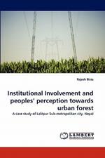 Institutional Involvement and Peoples' Perception Towards Urban Forest