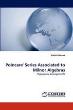 Poincare' Series Associated to Milnor Algebras
