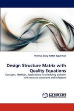 Design Structure Matrix with Quality Equations