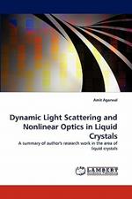Dynamic Light Scattering and Nonlinear Optics in Liquid Crystals