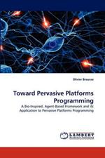 Toward Pervasive Platforms Programming