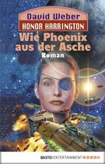 Honor Harrington: Wie Phoenix aus der Asche