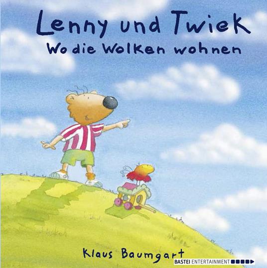 Lenny und Twiek - Wo die Wolken wohnen - Klaus Baumgart - ebook