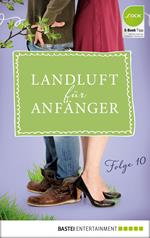 Landluft für Anfänger - 10