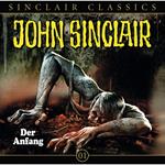 John Sinclair - Classics, Folge 1: Der Anfang (Ungekürzt)