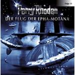 Perry Rhodan, Folge 13: Der Flug der Epha-Motana