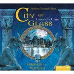 City of Glass - City of Bones - Chroniken der Unterwelt 3