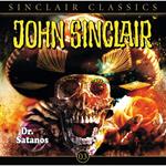 John Sinclair - Classics, Folge 3: Dr. Satanos