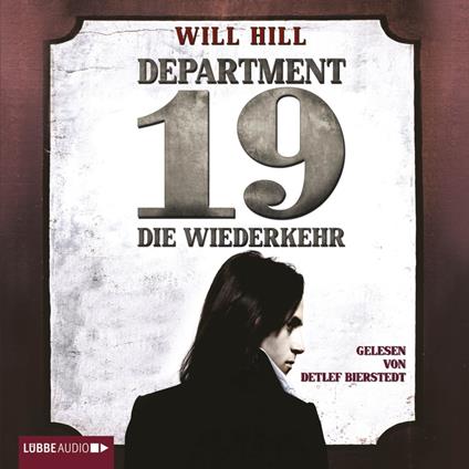 Department 19 - Die Wiederkehr (Ungekürzt)