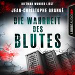 Die Wahrheit des Blutes (Gekürzt)