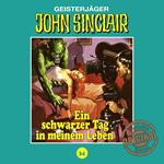 John Sinclair, Tonstudio Braun, Folge 34: Ein schwarzer Tag in meinem Leben