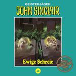 John Sinclair, Tonstudio Braun, Folge 48: Ewige Schreie