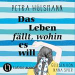 Das Leben fällt, wohin es will - Hamburg-Reihe, Teil 4 (Gekürzt)