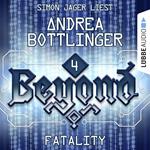 FATALITY - Beyond, Folge 4 (Ungekürzt)