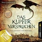 Das Kupferversprechen - Von Göttern und Drachen - Die Kupfer Fantasy Reihe, Sammelband: Folgen 1-4 (Ungekürzt)