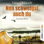 Nun schweigst auch du - John Benthien: Die Jahreszeiten-Reihe 4 (Ungekürzt)