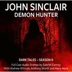 John Sinclair Demon Hunter, 2, Episode 7-12 (Audio Movie)