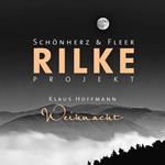 Rilke Projekt - Wunderweiße Nächte