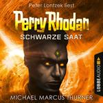 Schwarze Saat, Dunkelwelten - Perry Rhodan 1 (Ungekürzt)