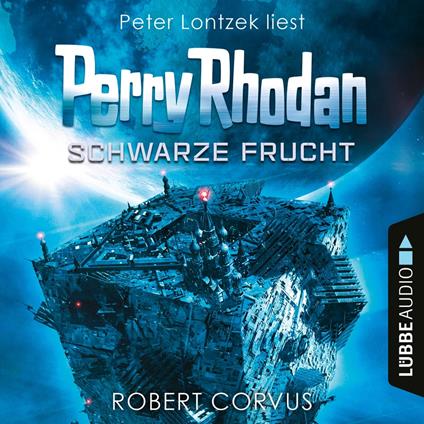 Schwarze Frucht, Dunkelwelten - Perry Rhodan 2 (Ungekürzt)