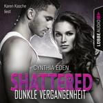 Shattered - Dunkle Vergangenheit - Last Option Search Team 3 (Ungekürzt)