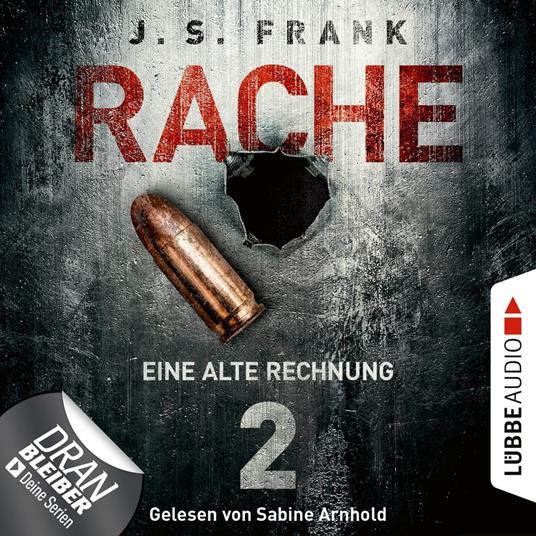 Eine alte Rechnung - Ein Stein & Berger Thriller 2 (Ungekürzt)