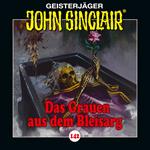 John Sinclair, Folge 142: Das Grauen aus dem Bleisarg