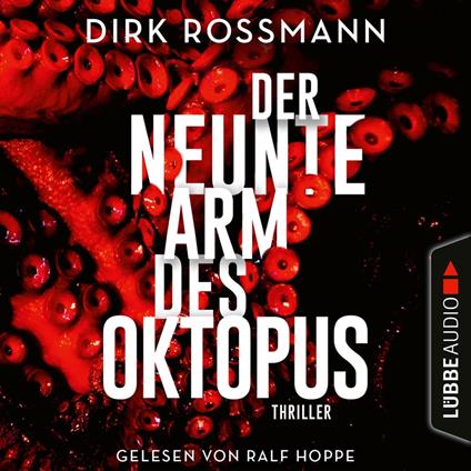 Der neunte Arm des Oktopus (Ungekürzt)