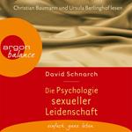 Die Psychologie sexueller Leidenschaft (Gekürzte Fassung)