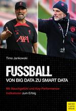 Fußball - Von Big Data zu Smart Data